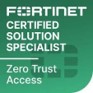 Fortinet Certified Solution Specialist | Zero Trust Access